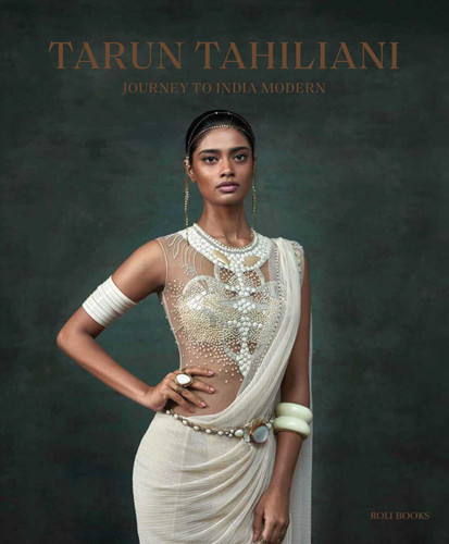 Tarun Tahiliani: Journey to India Modern book cover by Tarun Tahiliani, Alia Allana
