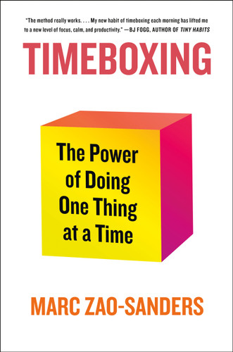 Timeboxing: The Power of Doing One Thing at a Time book cover by Marc Zao-Sanders
