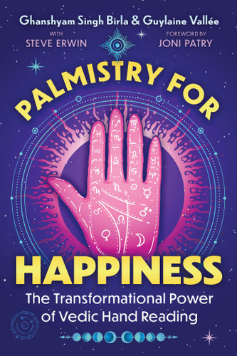 Palmistry for Happiness: The Transformational Power of Vedic Hand Reading book cover by Ghanshyam Singh Birla, Guylaine Vallée