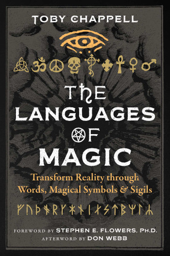 The Languages of Magic: Transform Reality through Words, Magical Symbols, and Sigils book cover by Toby Chappell