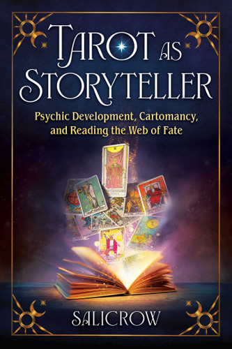 Tarot as Storyteller: Psychic Development, Cartomancy, and Reading the Web of Fate book cover by Salicrow