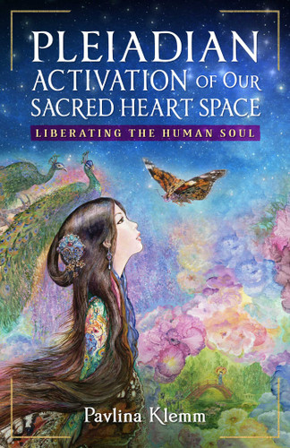 Pleiadian Activation of Our Sacred Heart Space: Liberating the Human Soul book cover by Pavlina Klemm