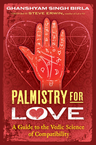 Palmistry for Love: A Guide to the Vedic Science of Compatibility book cover by Ghanshyam Singh Birla