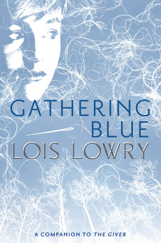 Gathering Blue (Giver Quartet #2) book cover by Lois Lowry