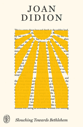 Slouching Towards Bethlehem: FSG 80th Anniversary Special Edition (FSG Classics) book cover by Joan Didion