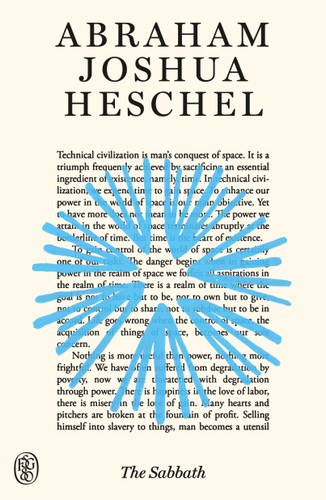 The Sabbath: FSG 80th Anniversary Special Edition (FSG Classics) book cover by Abraham Joshua Heschel