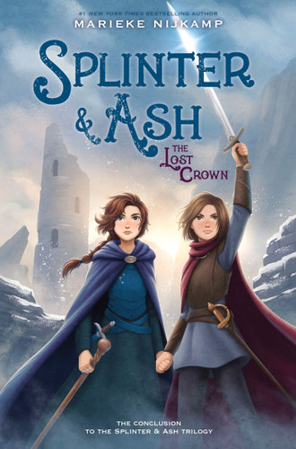 Splinter & Ash #3: The Lost Crown (Splinter & Ash #3) book cover by Marieke Nijkamp