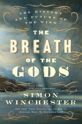 The Breath of the Gods: The History and Future of the Wind book cover by Simon Winchester