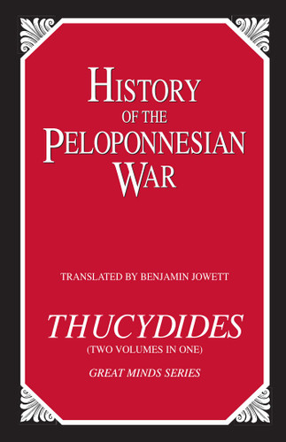 History of the Peloponnesian War (Great Minds Series) book cover by Thucydides