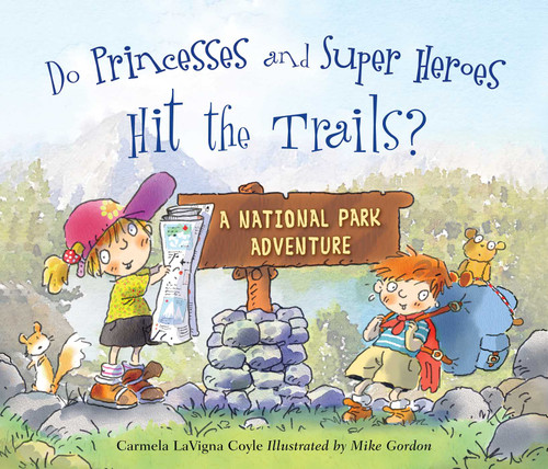 Do Princesses and Super Heroes Hit the Trails? (Do Princesses) book cover by Carmela LaVigna Coyle