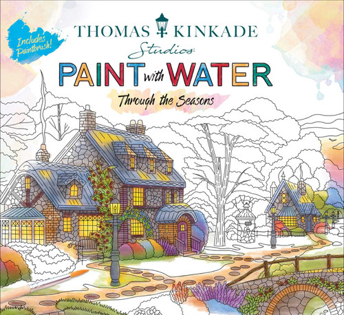 Thomas Kinkade Paint with Water: Through the Seasons (Paint with Water) book cover by Editors of Thunder Bay Press