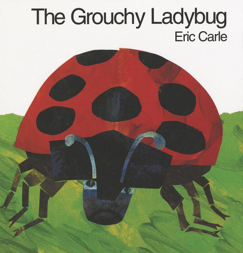 The Grouchy Ladybug book cover by Eric Carle