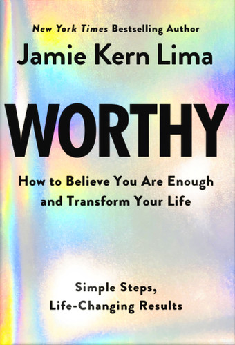 Worthy: How to Believe You Are Enough and Transform Your Life book cover by Jamie Kern Lima