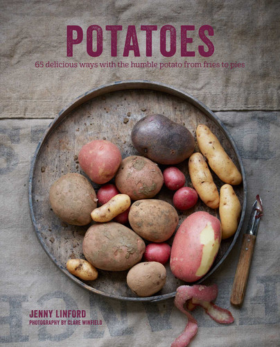 Potatoes: 65 delicious ways with the humble potato from fries to pies (Jenny Linford's Cookbooks) book cover by Jenny Linford