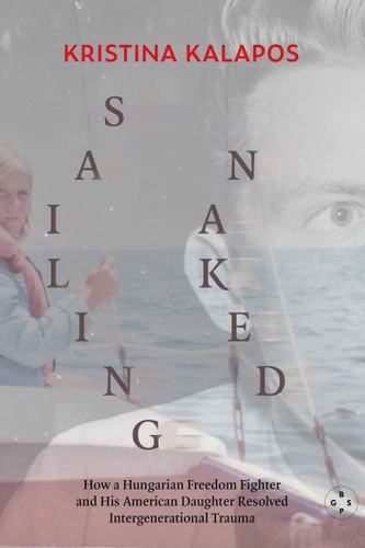 Sailing Naked book cover by Kristina Kalapos