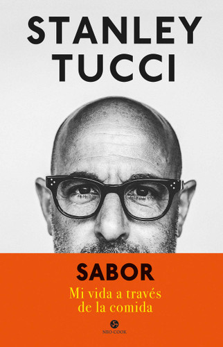 Sabor: Mi vida a través de la comida book cover by Stanley Tucci