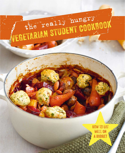 The Really Hungry Vegetarian Student Cookbook book cover by 