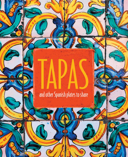 Tapas: and other Spanish plates to share book cover by Ryland Peters & Small