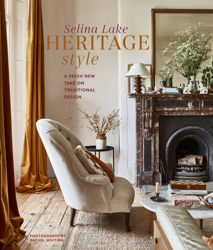 Heritage Style: A fresh new take on traditional design book cover by Selina Lake