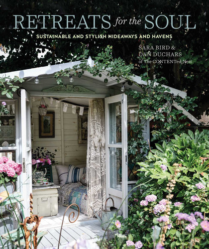 Retreats for the Soul: Sustainable and stylish hideaways and havens (For the Soul) book cover by Sara Bird, Dan Duchars