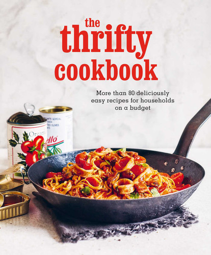 The Thrifty Cookbook: More than 80 deliciously easy recipes for households on a budget book cover by Ryland Peters & Small
