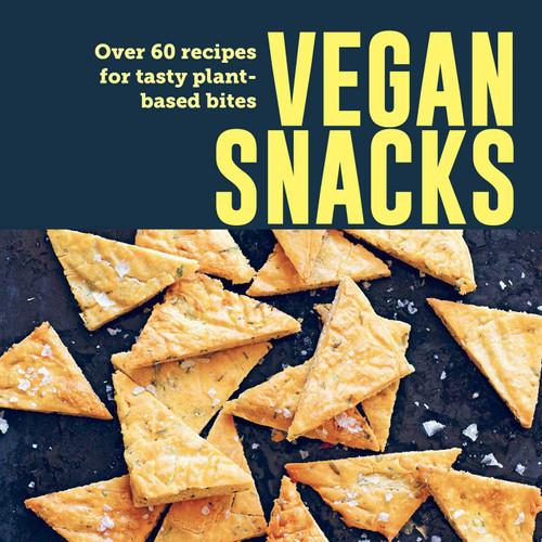 Vegan Snacks: Over 60 recipes for tasty plant-based bites book cover by Ryland Peters & Small