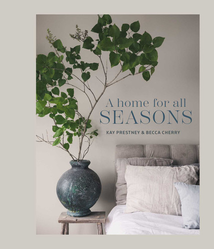 A Home for All Seasons book cover by Kay Prestney, Becca Cherry
