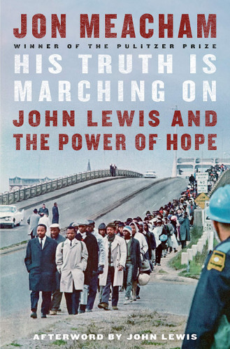 His Truth Is Marching On: John Lewis and the Power of Hope Cover
