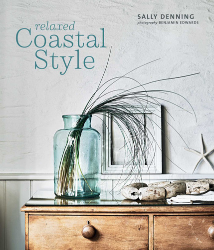 Relaxed Coastal Style book cover by Sally Denning