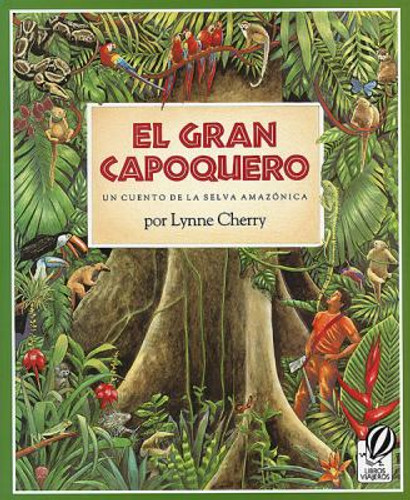 El Gran Capoquero : Un Cuento de la Selva Amazonica Cover
