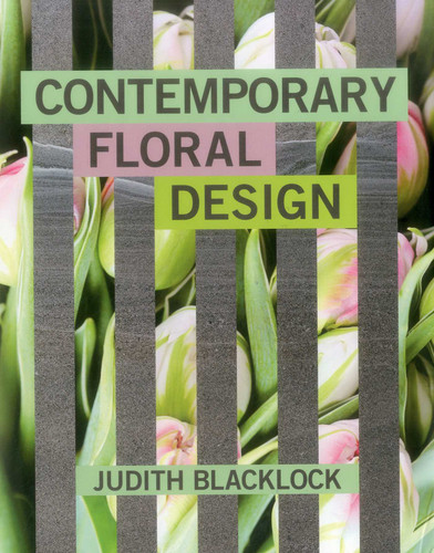 Contemporary Floral Design book cover by Judith Blacklock