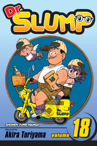 Dr. Slump, Vol. 18: Final Volume! (Dr. Slump) book cover by Akira Toriyama