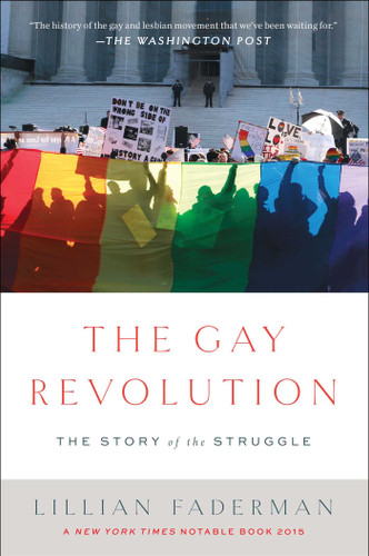 The Gay Revolution: The Story of the Struggle book cover by Lillian Faderman
