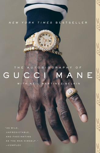 The Autobiography of Gucci Mane book cover by Gucci Mane, Neil Martinez-Belkin