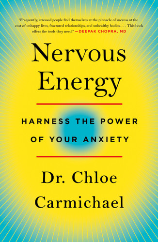 Nervous Energy: Harness the Power of Your Anxiety book cover by Chloe Carmichael