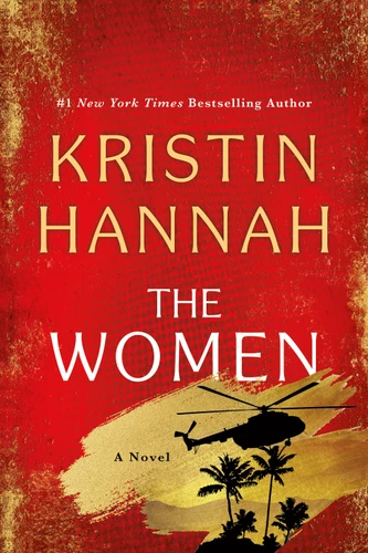 The Women: A Novel book cover by Kristin Hannah