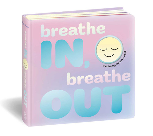 Breathe In, Breathe Out: A Calming Sensory Book book cover by Dori Elys