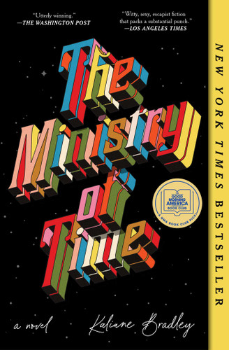 The Ministry of Time: A Novel book cover by Kaliane Bradley