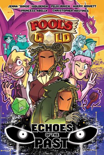 Fool's Gold: Echoes of the Past (Fool's Gold) book cover by Jenna Woldenga, Felix Irnich, Christopher Hastings, Avery Howett, Princess Abella