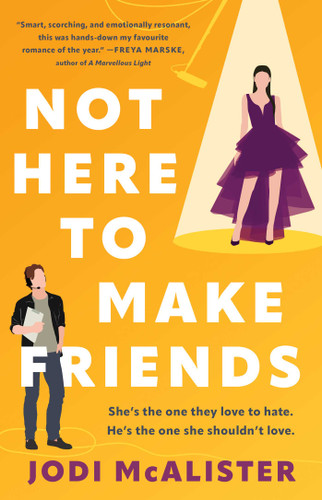 Not Here to Make Friends: A Novel book cover by Jodi McAlister