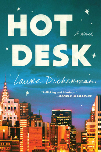Hot Desk: A Novel book cover by Laura Dickerman