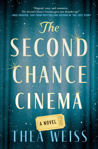 The Second Chance Cinema: A Novel book cover by Thea Weiss