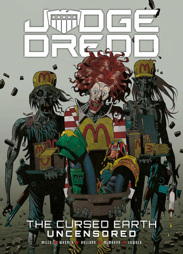 Judge Dredd: The Cursed Earth Uncensored (Judge Dredd) book cover by John Wagner, Pat Mills