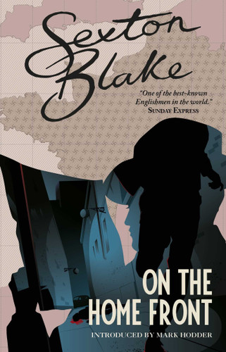 Sexton Blake on the Home Front (The Sexton Blake Library) book cover by 