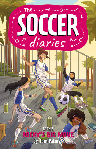 The Soccer Diaries Book 2: Rocky's Big Move (The Soccer Diaries) book cover by Tom Palmer