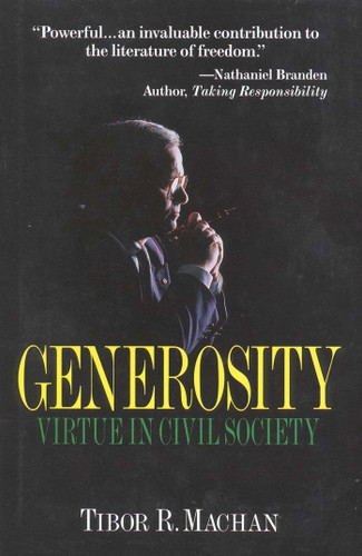 Generosity: Virtue in the Civil Society book cover by Tibor R. Machan