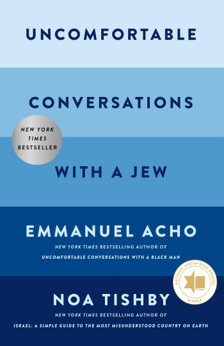 Uncomfortable Conversations with a Jew book cover by Emmanuel Acho, Noa Tishby