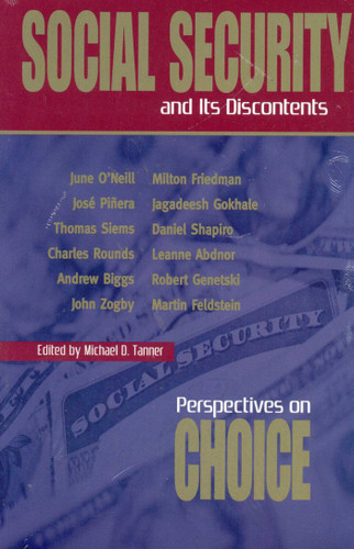 Social Security and Its Discontents: Perspectives on Choice book cover by 