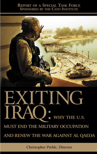Exiting Iraq: Why the U.S. Must End the Military Occupation and Renew the War Against Al Qaeda book cover by Chris Preble
