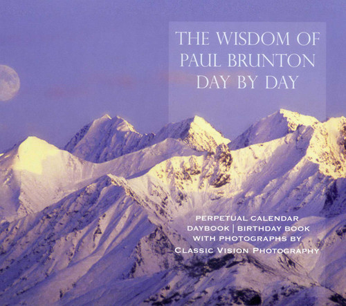 The Wisdom of Paul Brunton Day by Day: Perpetual Calendar/ Daybook / Birthday Book book cover by Paul Brunton